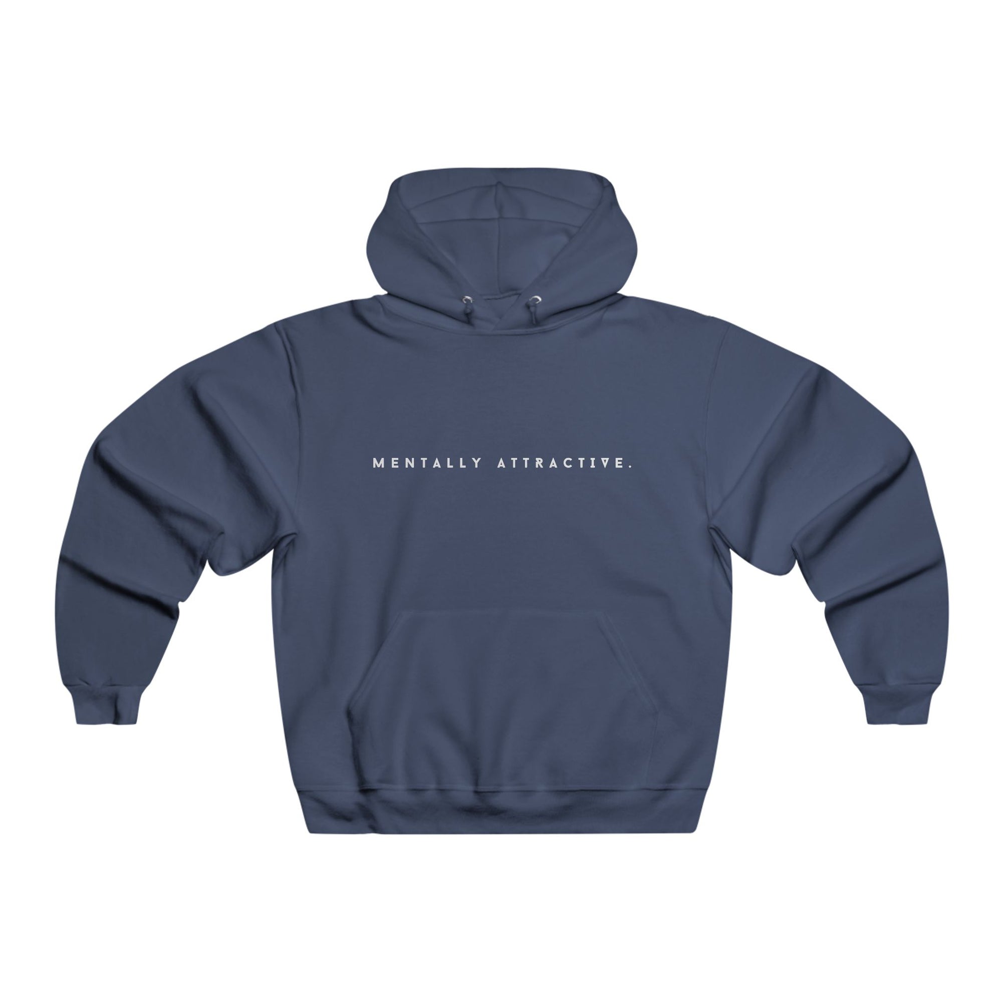 ‘Mentally Attractive’ Hooded Sweatshirt
