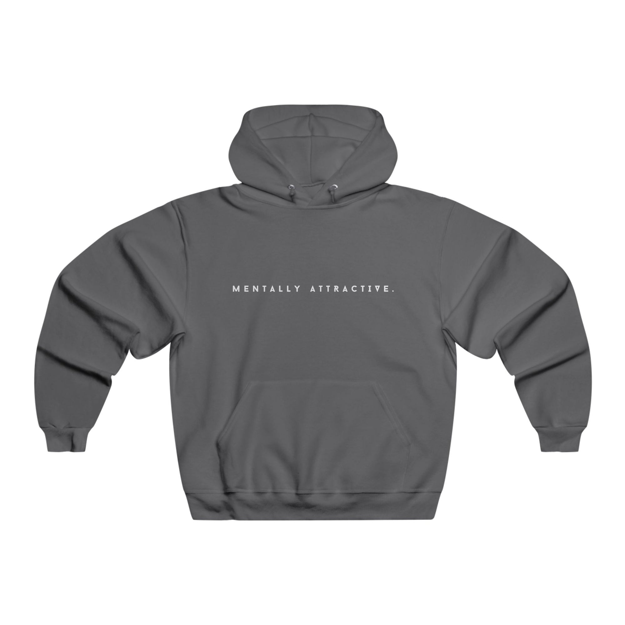 ‘Mentally Attractive’ Hooded Sweatshirt