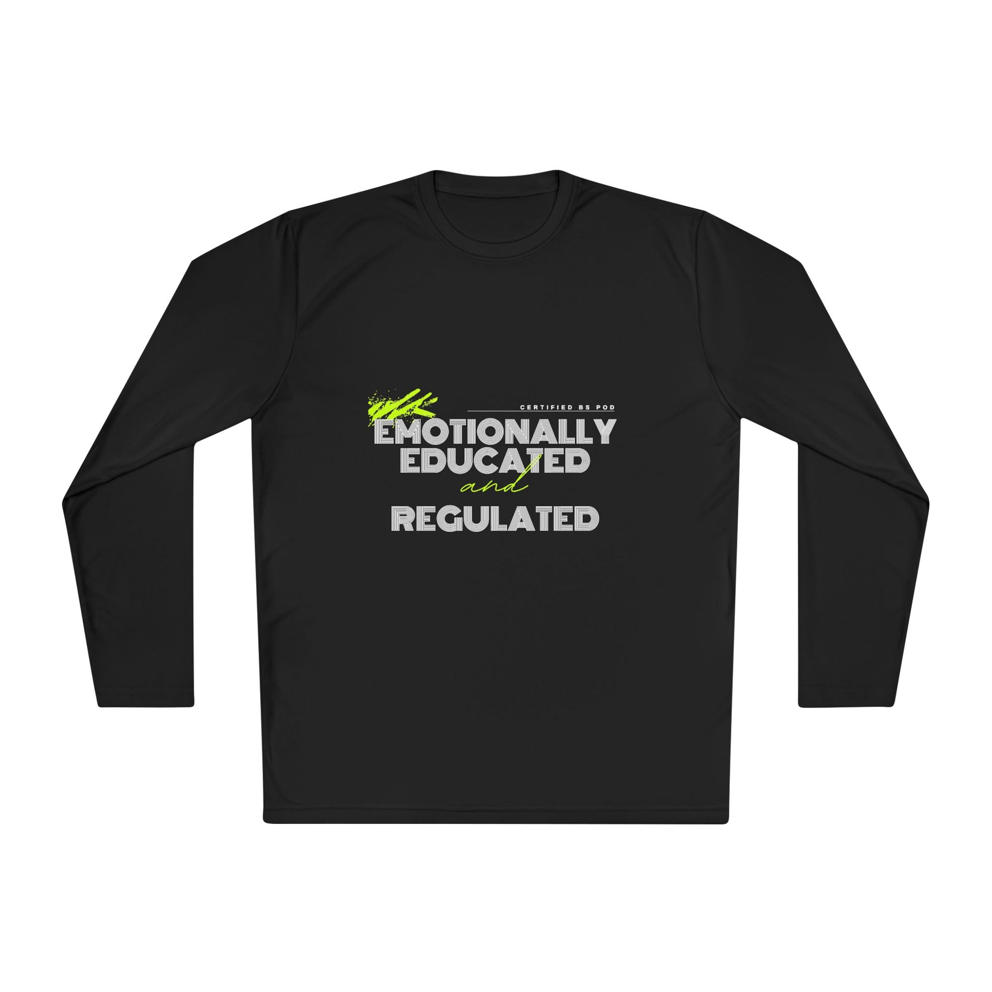 ‘Emotionally Educated & Regulated’ Long Sleeve Activewear