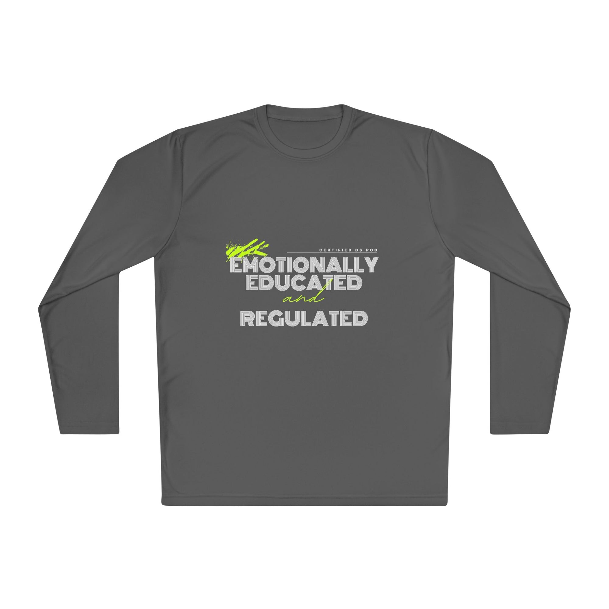 ‘Emotionally Educated & Regulated’ Long Sleeve Activewear